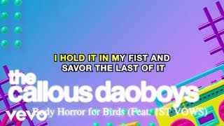 The Callous Daoboys - Body Horror for Birds (Feat. 1ST VOWS)