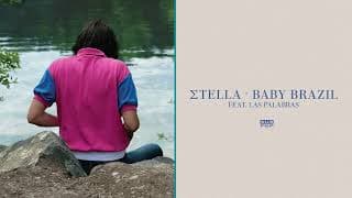 Σtella - Baby Brazil feat. Las Palabras (Official Audio)