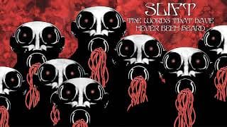 SLIFT - The Words That Have Never Been Heard (Official Audio)