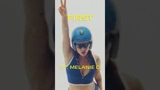 deluxe track 10, first ft. melanie c #newmusic #electronicmusic #melaniec