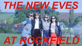 The New Eves at Rockfield (Part 1)