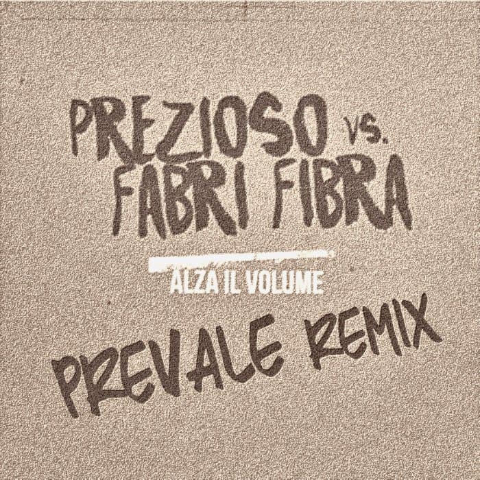 Alza Il Volume (Prevale remix)